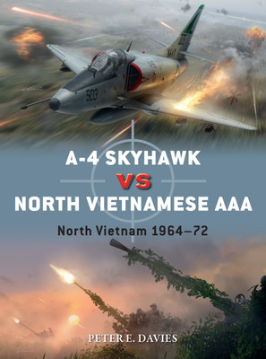 A-4 Skyhawk vs North Vietnamese AAA(English, Paperback, Davies Peter E.)