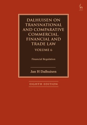 Dalhuisen on Transnational and Comparative Commercial, Financial and Trade Law Volume 6(English, Paperback, Dalhuisen Jan H)