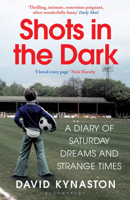 Shots in the Dark(English, Paperback, Kynaston David)