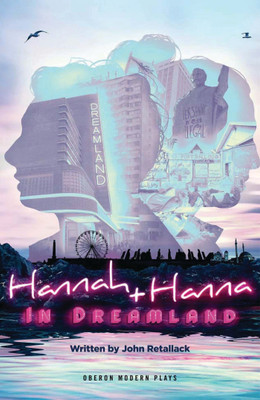 Hannah and Hanna in Dreamland(English, Paperback, Retallack John)