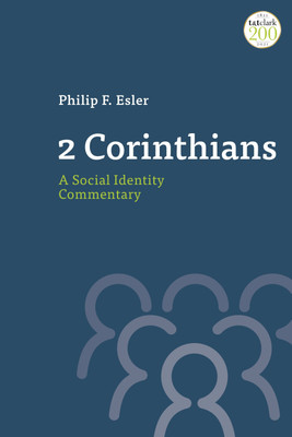 2 Corinthians: A Social Identity Commentary(English, Paperback, Esler Philip)