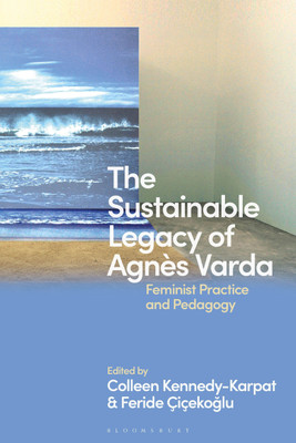 The Sustainable Legacy of Agnes Varda(English, Hardcover, unknown)