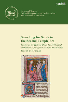 Searching for Sarah in the Second Temple Era(English, Paperback, McDonald Joseph Dr.)