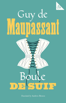 Boule de Suif(English, Paperback, de Maupassant Guy)