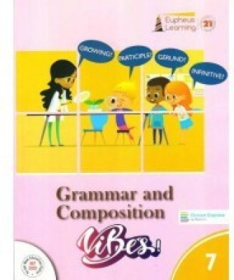 Eupheus Vibes Grammar And Composition - 7(Paperback, EUPHEUS LEARNING TEAM)