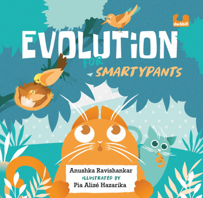 Evolution for Smartypants(English, Hardcover, Ravishankar Anushka)