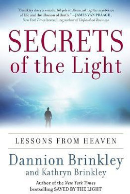 Secrets of the Light(English, Paperback, Brinkley Dannion)
