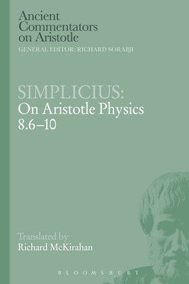 Simplicius: On Aristotle Physics 8.6-10(English, Paperback, McKirahan Richard D.)