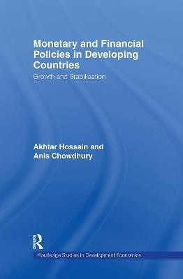 Monetary and Financial Policies in Developing Countries(English, Hardcover, Chowdhury Anis)