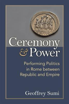 Ceremony and Power(English, Hardcover, Sumi Geoffrey)