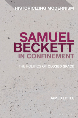 Samuel Beckett in Confinement(English, Paperback, Little James Dr)