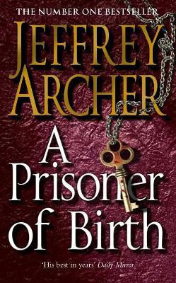 A Prisoner of Birth(English, Paperback, Archer Jeffrey)