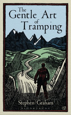 The Gentle Art of Tramping(English, Hardcover, Graham Stephen)