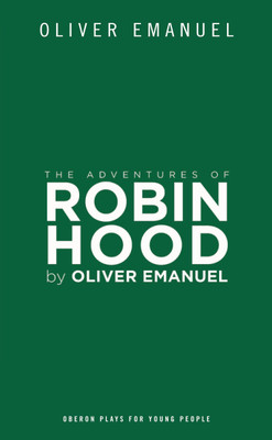 The Adventures of Robin Hood(English, Paperback, Emanuel Oliver)