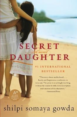 Secret Daughter(English, Paperback, Gowda Shilpi Somaya)