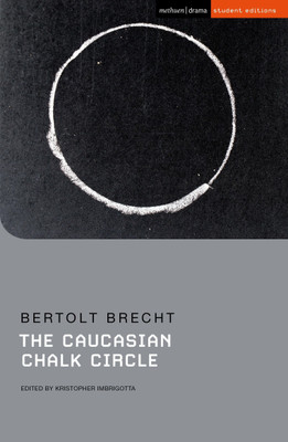 The Caucasian Chalk Circle(English, Paperback, Brecht Bertolt)