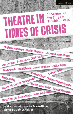 Theatre in Times of Crisis(English, Paperback, Bond Edward)