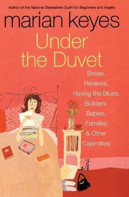 Under the Duvet(English, Paperback, Keyes Marian)