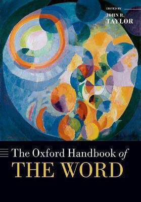 The Oxford Handbook of the Word(English, Paperback, unknown)