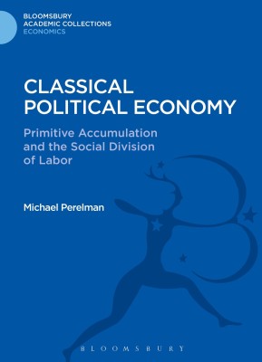 Classical Political Economy(English, Hardcover, Perelman Michael)