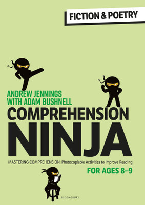 Comprehension Ninja for Ages 8-9: Fiction & Poetry(English, Paperback, Jennings Andrew)