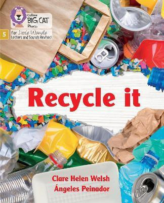 Recycle it(English, Paperback, Welsh Clare Helen)