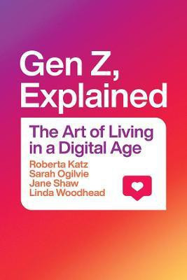 Gen Z, Explained(English, Hardcover, Katz Roberta MBE)