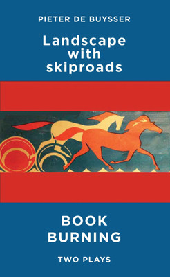 Landscape with Skiproads / Book Burning(English, Paperback, DeBuysser Pieter)