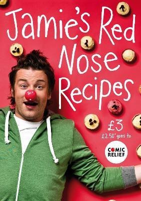 Jamie's Red Nose Recipes(English, Paperback, Oliver Jamie)