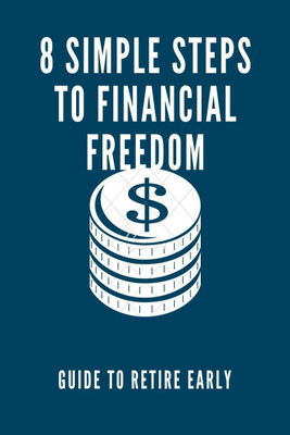 8 Simple Steps to Financial Freedom(English, Paperback, Vijay Patidar)