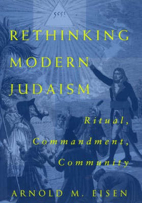 Rethinking Modern Judaism(English, Hardcover, Eisen Arnold M.)