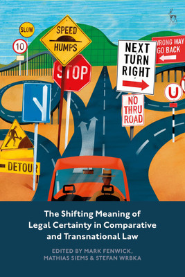 The Shifting Meaning of Legal Certainty in Comparative and Transnational Law(English, Paperback, unknown)