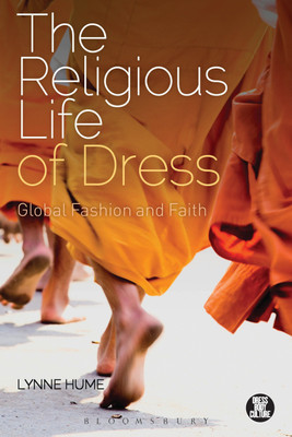 The Religious Life of Dress(English, Paperback, Hume Lynne)