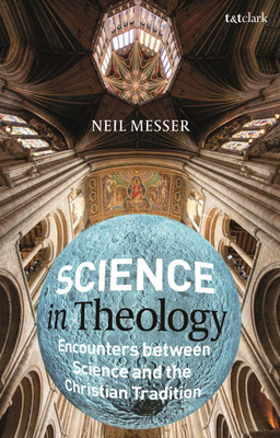 Science in Theology(English, Paperback, Messer Neil Dr)