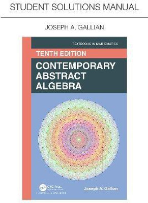 Student Solutions Manual for Gallian's Contemporary Abstract Algebra(English, Paperback, Gallian Joseph A.)