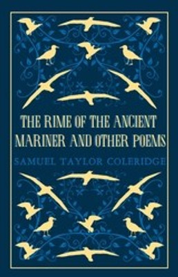 The Rime of the Ancient Mariner and Other Poems(English, Paperback, Coleridge Samuel Taylor)