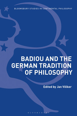 Badiou and the German Tradition of Philosophy(English, Paperback, unknown)
