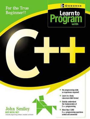 Learn to Program with C++(English, Electronic book text, Smiley John)
