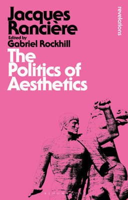 The Politics of Aesthetics(English, Paperback, Ranciere Jacques)