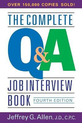 The Complete Q&A Job Interview Book(English, Paperback, Allen Jeffrey G.)