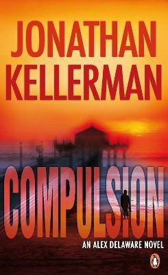 Compulsion(English, Paperback, Kellerman Jonathan)