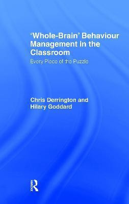 'Whole-Brain' Behaviour Management in the Classroom(English, Hardcover, Derrington Chris)