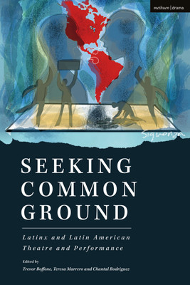 Seeking Common Ground: Latinx and Latin American Theatre and Performance(English, Paperback, Ferdandez Evelina)