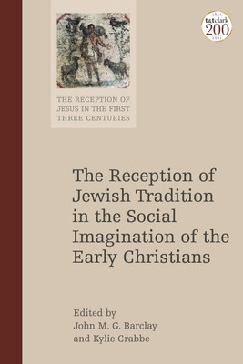 The Reception of Jewish Tradition in the Social Imagination of the Early Christians(English, Paperback, unknown)