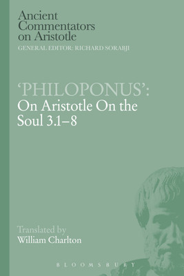 Philoponus': On Aristotle On the Soul 3.1-8(English, Paperback, Charlton W.)