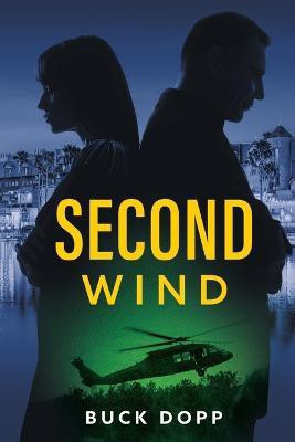Second Wind(English, Paperback, Dopp Buck)