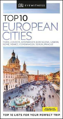 DK Eyewitness Top 10 European Cities(English, Paperback, DK Travel)