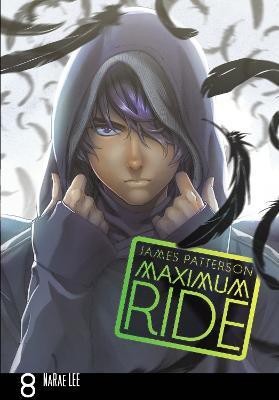 Maximum Ride: Manga Volume 8(English, Paperback, Patterson James)