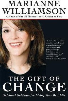 The Gift of Change(English, Paperback, Williamson Marianne)