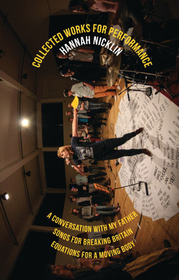 Hannah Nicklin: Collected Works for Performance(English, Paperback, Nicklin Hannah)